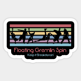 Best 80s Breakdancing - Floating Gremlin Spin Sticker